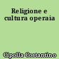 Religione e cultura operaia
