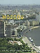 Moscou : portrait de ville