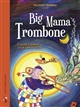 Big MamaTrombone