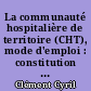 La communauté hospitalière de territoire (CHT), mode d'emploi : constitution et fonctionnement