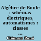 Algèbre de Boole : schémas électriques, automatismes : classes de 1res B.Tn