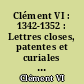 Clément VI : 1342-1352 : Lettres closes, patentes et curiales intéressant les pays autres que la France : 1