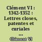 Clément VI : 1342-1352 : Lettres closes, patentes et curiales se rapportant à la France