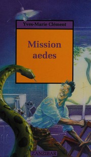 Mission aedes