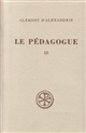 Le Pédagogue : Livre III