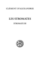 Les Stromates : = Stromate : III