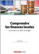 Comprendre les finances locales : les acteurs, le cadre, le budget