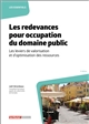 Les redevances pour occupation du domaine public : les leviers de valorisation et d'optimisation des ressources