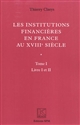 Les institutions financières en France au XVIIIe siècle