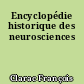 Encyclopédie historique des neurosciences