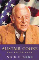 Alistair Cooke : the biography