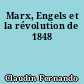 Marx, Engels et la révolution de 1848