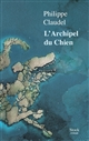L'archipel du chien : roman