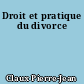 Droit et pratique du divorce