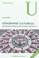 Géographie culturelle : une nouvelle approche des sociétés et des milieux