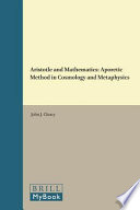 Aristotle and mathematics : aporetic method in cosmology and metaphysics