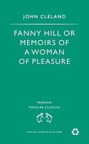 Fanny Hill or memoirs of a woman of pleasure