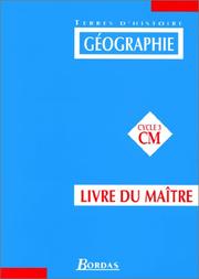 Géographie, CM, cycle 3 : livre du maître
