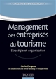 Management des entreprises du tourisme : stratégie et organisation