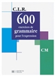 600 exercices de grammaire, CM