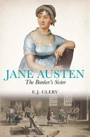 Jane Austen : The banker's sister
