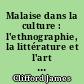 Malaise dans la culture : l'ethnographie, la littérature et l'art au XXe siècle