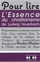 Pour lire "L'essence du christianisme" de Feuerbach
