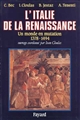L'Italie de la Renaissance : un monde en mutation, 1378-1494