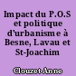 Impact du P.O.S et politique d'urbanisme à Besne, Lavau et St-Joachim