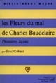 Premières leçons sur Les Fleurs du mal de Charles Beaudelaire