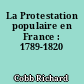 La Protestation populaire en France : 1789-1820