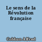 Le sens de la Révolution française