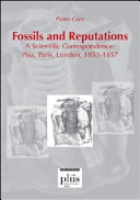 Fossils and reputations : a scientific correspondence : Pisa, Paris, London, 1853-1857