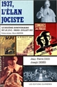 1937, l'élan jociste : le 10e anniversaire de la JOC, Paris, juillet 1937