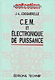 C.E.M. et électronique de puissance