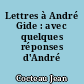 Lettres à André Gide : avec quelques réponses d'André Gide