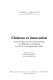 Château et innovation : actes des [6èmes] rencontres d'archéologie et d'histoire en Périgord, les 24,25 et 26 septembre 1999