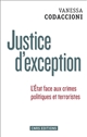 Justice d'exception : l'État face aux crimes politiques et terroristes