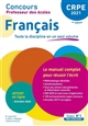 Français : le manuel complet pour réussir l'écrit [CRPE 2021]