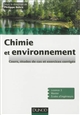 Chimie et environnement : cours, étude de cas et exercices corrigés