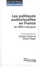 Les politiques audiovisuelles en France de 1945 à nos jours