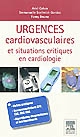 Urgences cardiovasculaires et situations critiques en cardiologie
