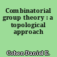 Combinatorial group theory : a topological approach