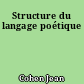 Structure du langage poétique