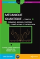 Mécanique quantique : Tome III : Fermions, bosons, photons, corrélations et intrication