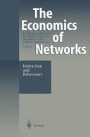 The economics of networks : interaction and behaviours