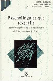Psycholinguistique textuelle : une approche cognitive de la compréhension et de la production des textes