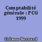 Comptabilité générale : PCG 1999