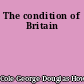 The condition of Britain