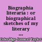 Biographia literaria : or biographical sketches of my literary life and opinions